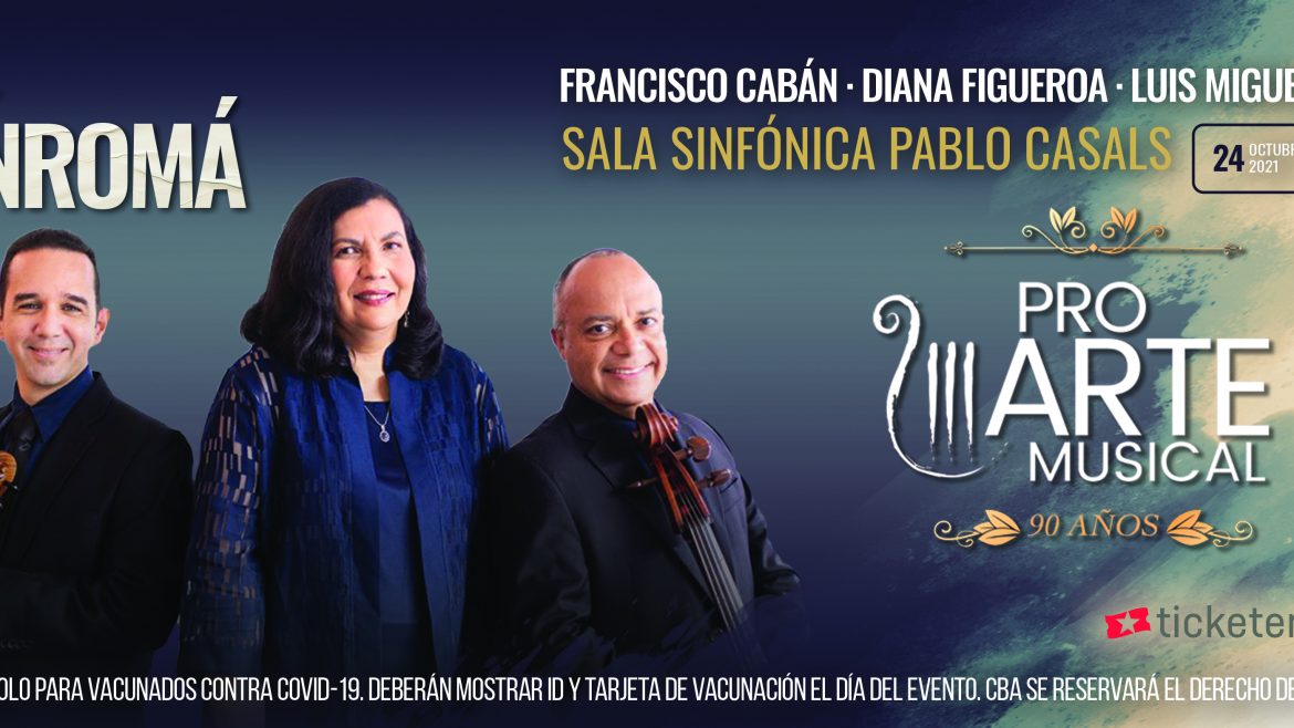 Pro Arte Musical presenta en concierto al Trío Sanromá como parte de su Temporada 2021-2022